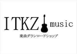 ITKZMUSIC楽曲ダウンロードショップ